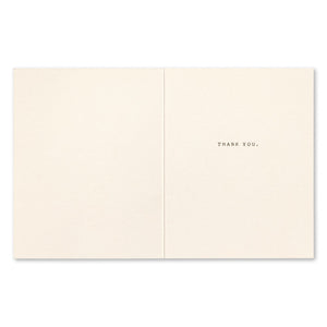 Thank You Greeting Card - Happiness and Gratitude are Intertwined. Interior Message: Thank You.