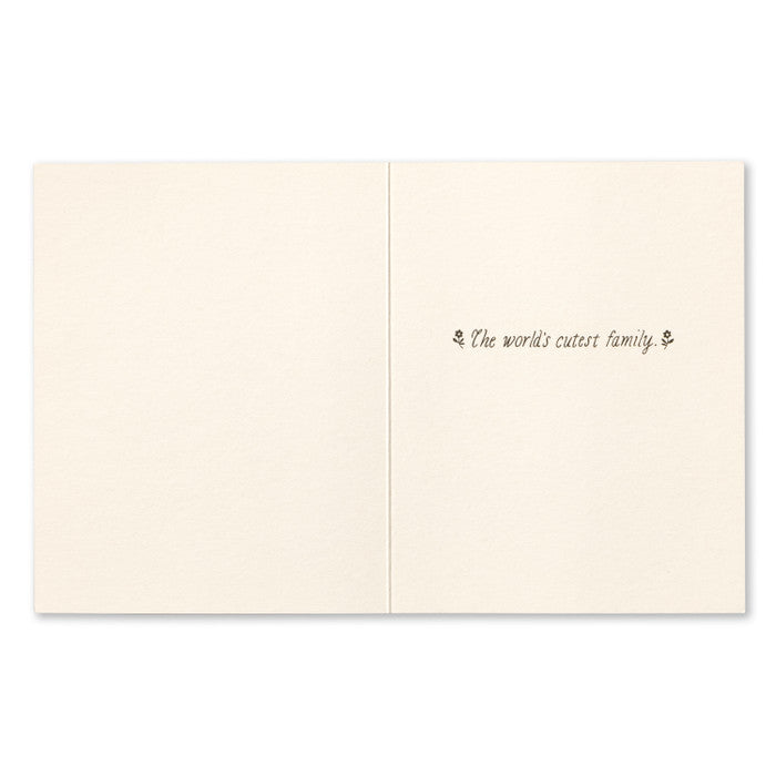 Baby Greeting Card - Coming Soon. Interior Message; The world's cutest family.