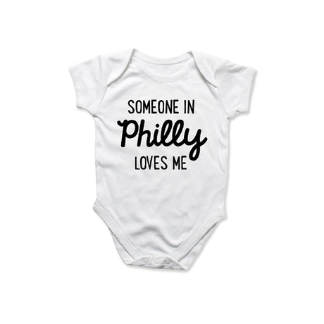 Someone in Philly Loves Me Text on a white Cotton Baby Onesie