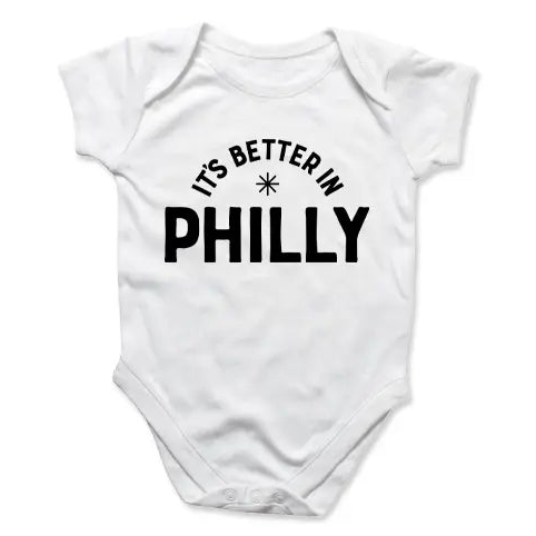 It's Better In Philly Cotton Baby Onesie - Hello World Modern Mercantile