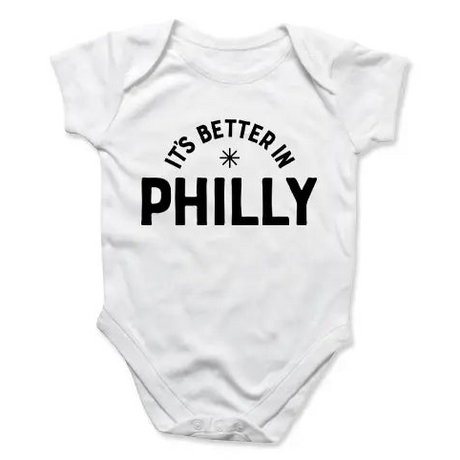 It's Better In Philly Cotton Baby Onesie - Hello World Modern Mercantile